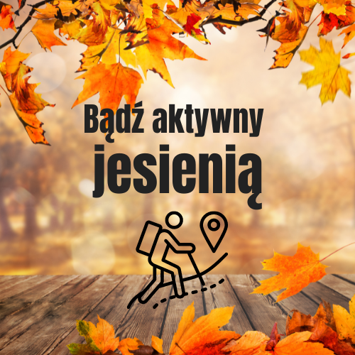 Bądź aktywny jesienią