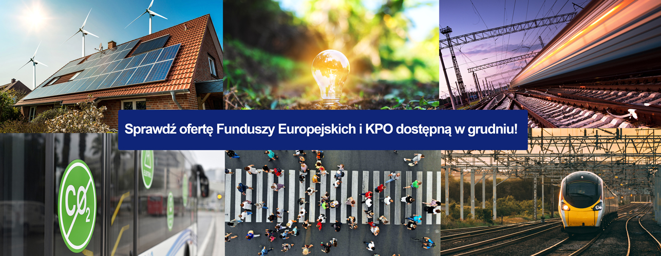 Banner z napisem "sprawdź ofertę Funduszy Europejskich i KPO dostępną w grudniu!"