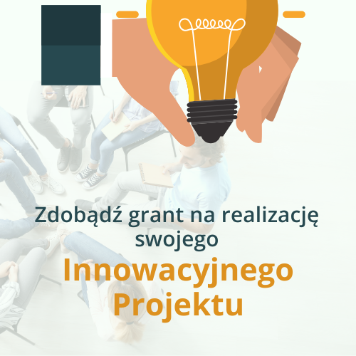 Granty na innowacyjne projekty