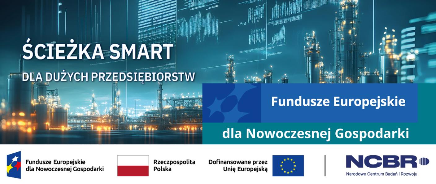 Baner przedstawia fabryki i napis \"Ścieżka SMART - konkurs dla dużych firm\" oraz logotypy FENG