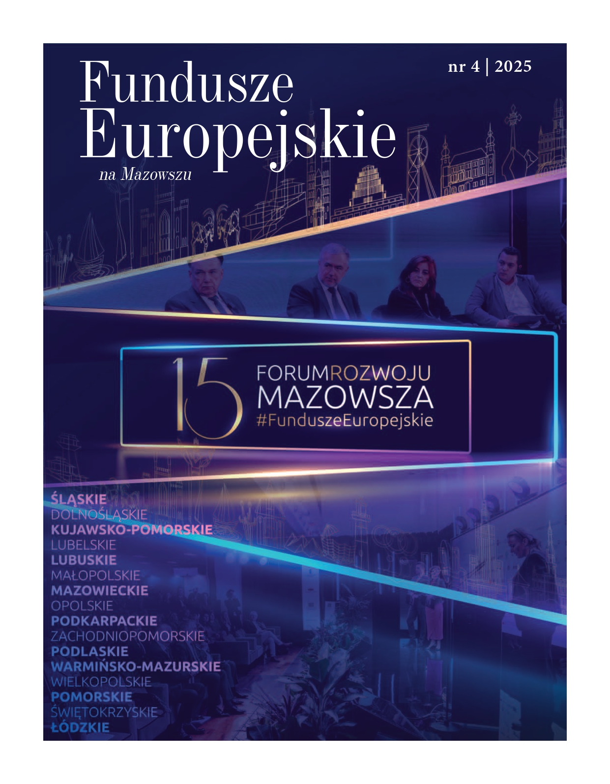 Okładka „Fundusze Europejskie na Mazowszu” nr 4/2025 z grafiką 15. Forum Rozwoju Mazowsza i zdjęciem panelu dyskusyjnego w neonowej oprawie.