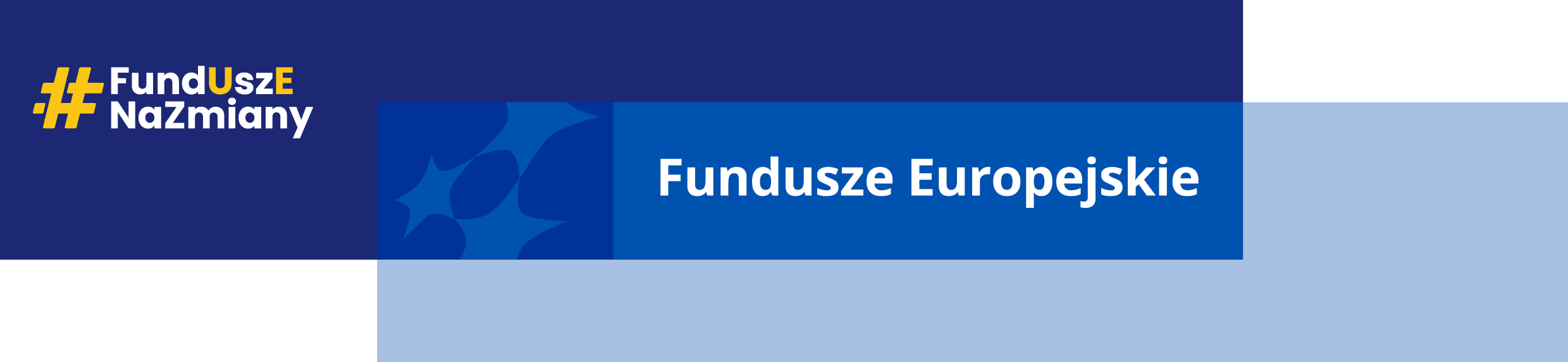na granatowym, prostokątnym tle hasło Fundusze Europejskie oraz Fundusze na zmiany
