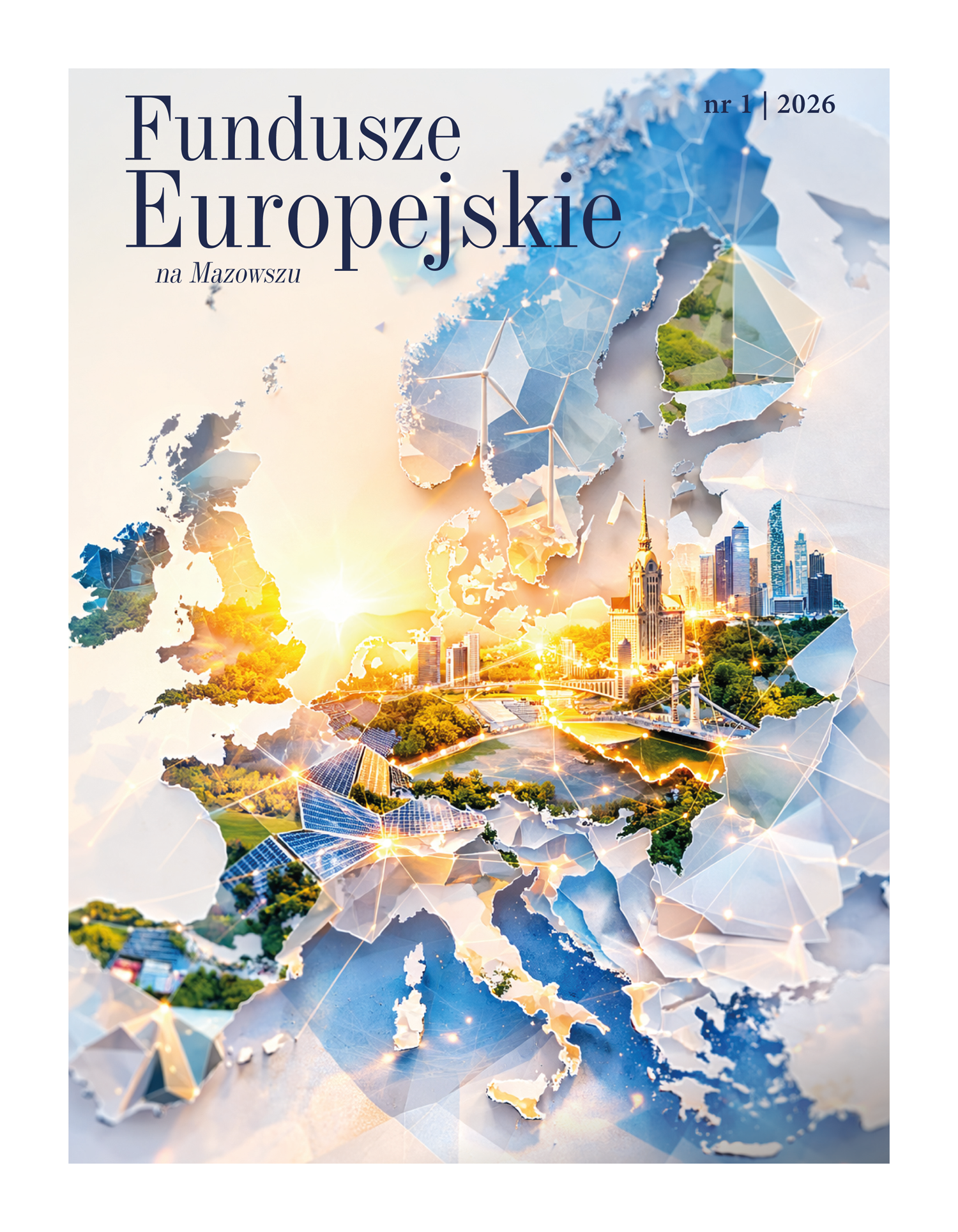 Okładka magazynu „Fundusze Europejskie na Mazowszu” nr 1/2026 z mapą Europy, Warszawą i motywami nowoczesnej infrastruktury oraz energii odnawialnej