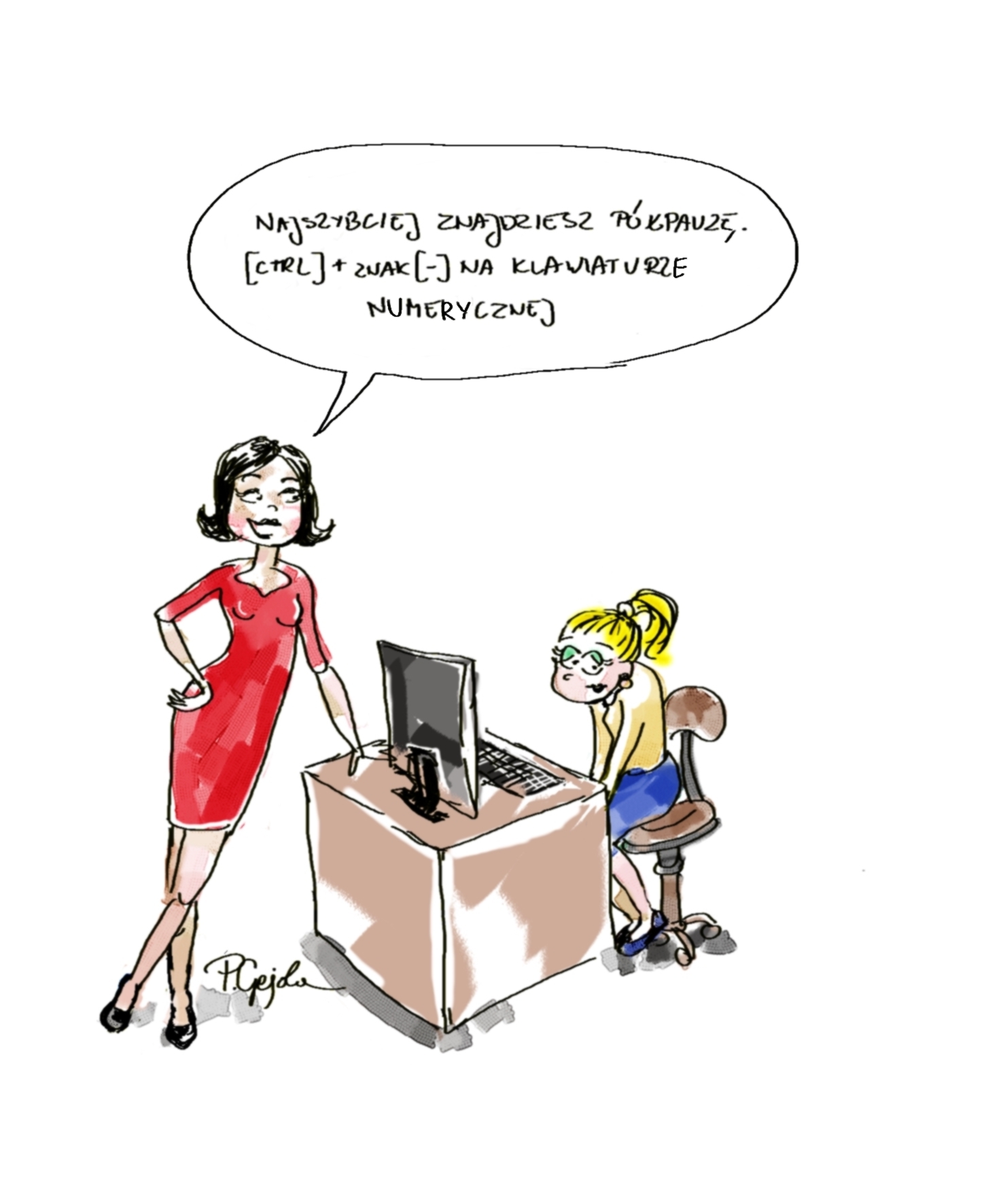 Szefowa do pracownicy: „Najszybciej znajdziesz półpauzę [Ctrl]+ znak [-] na klawiaturze numerycznej.”