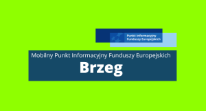 Mobilny punkt informacyjny Funduszy Europejskich w Brzegu