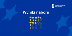 Grafika z napisem „Wyniki naboru”, logo Funduszy Europejskich dla Opolskiego oraz pięcioma rzędami gwiazdek, częściowo wypełnionych na żółto.